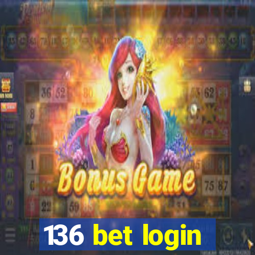 136 bet login